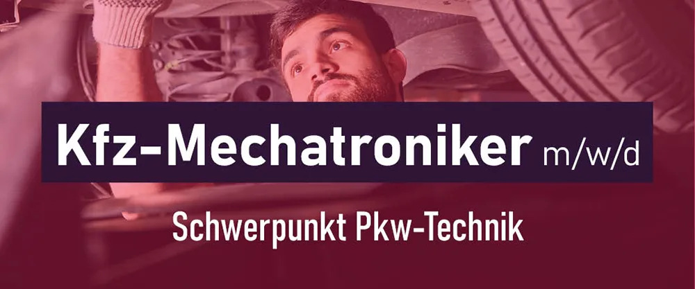 Kfz-Mechatroniker mit Schwerpunkt PKW-Technik